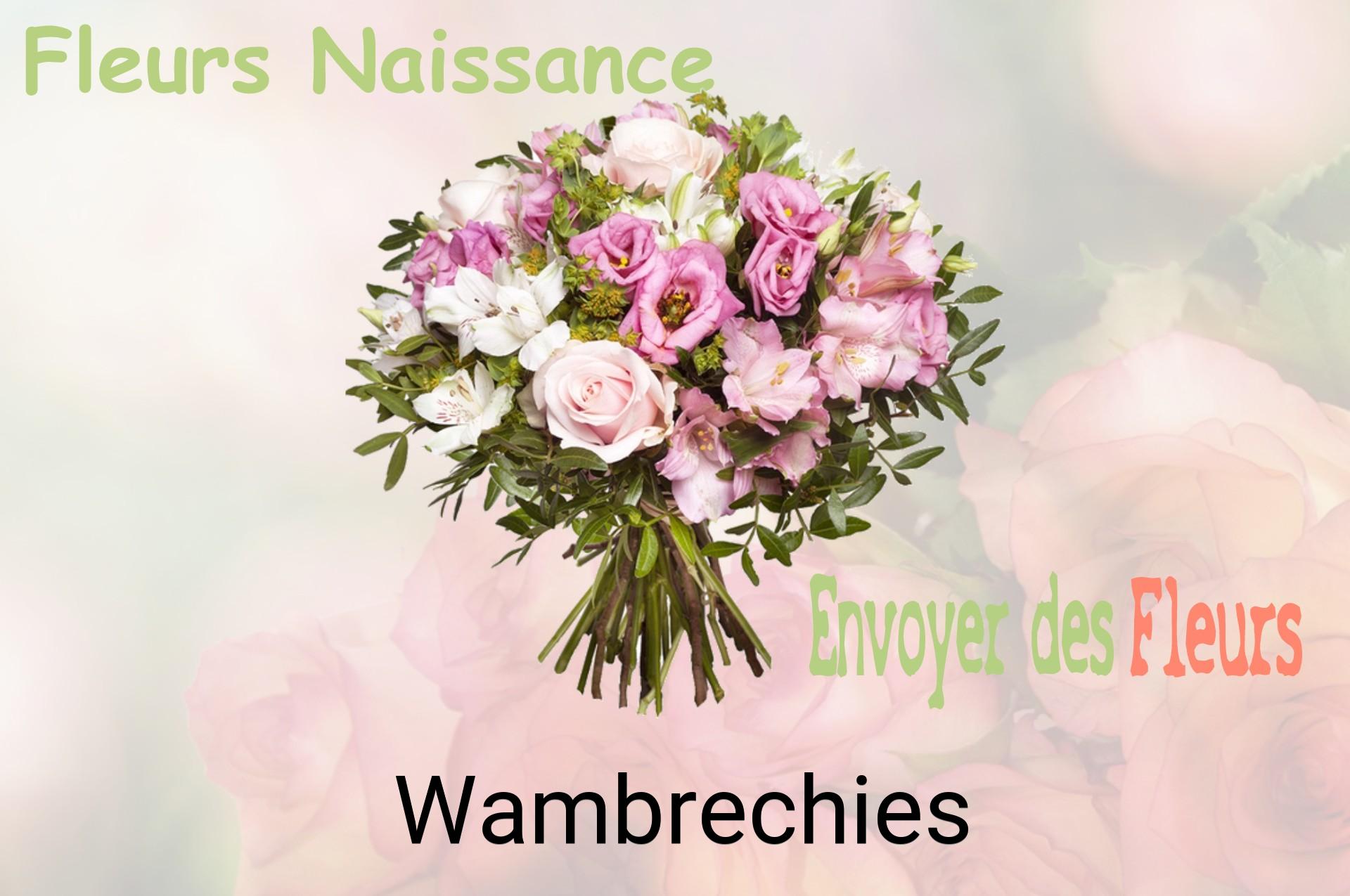 Bouquet de fleurs de naissance livré à Wambrechies