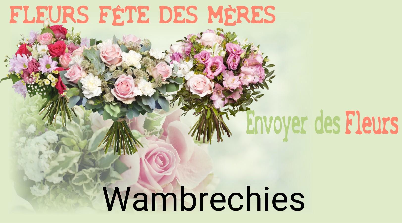 Bouquet de Fête des Mères livré à Wambrechies